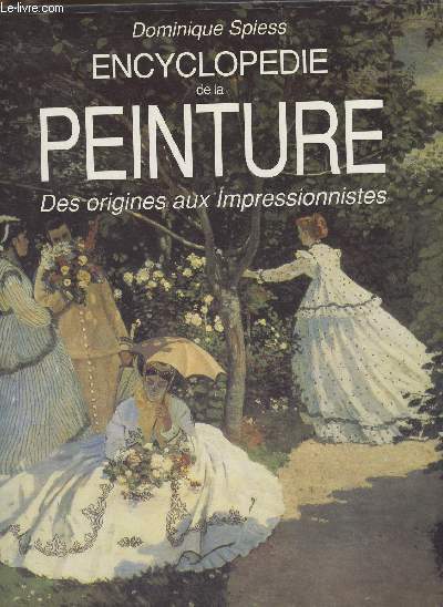 Encyclopdie de la peinture, des origines aux impressionnistes