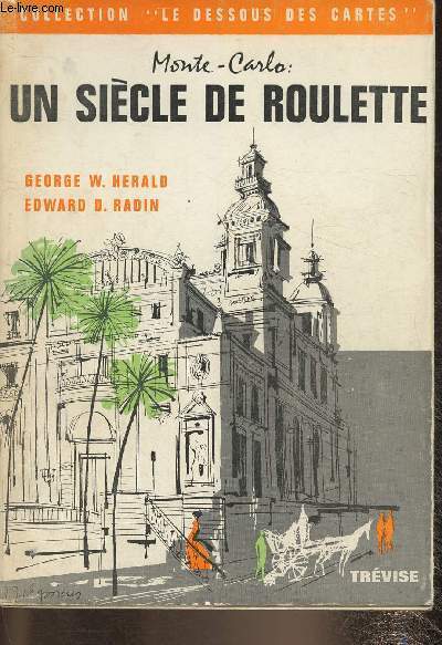 Monte-Carlo: Un sicle de roulette (Collection 