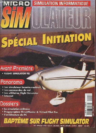 Micro Simulateur n43- Aout 1997-Sommaire: La simulation de loisir, c'est quoi?- Flight simulator 98- L'architecture PC- Des pieds et des mains, Thrustmaster, bases de programmation, le volant Virtual Pilot Pro- Complments indispensables pour Flight Simu