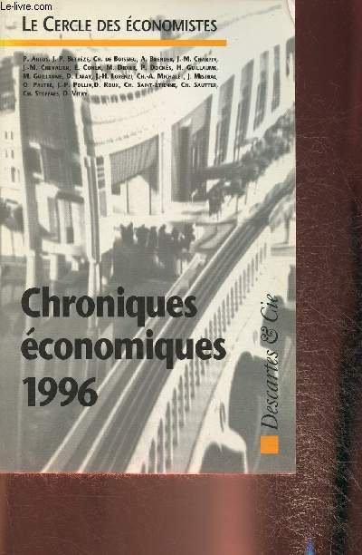Chroniques conomiques 1996- Le cercle des conomistes