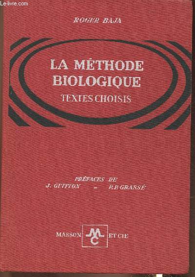 La mthode biologique - Textes choisis