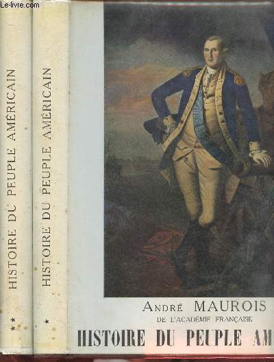 Histoire du peuple Amricain (Etats-Unis) Tomes I et II (2 volumes)