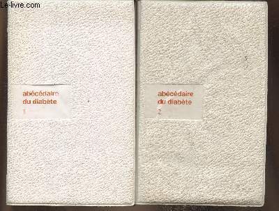 Abcdaire du diabte Tomes I et II (2 volumes)