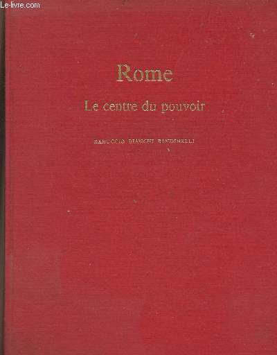 Rome, Le centre du pouvoir