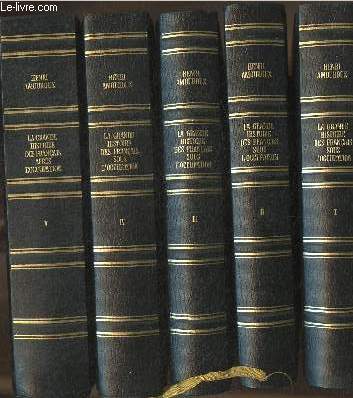 La grande Histoire des Franais sous l'occupation Tomes I  V(5 volumes)