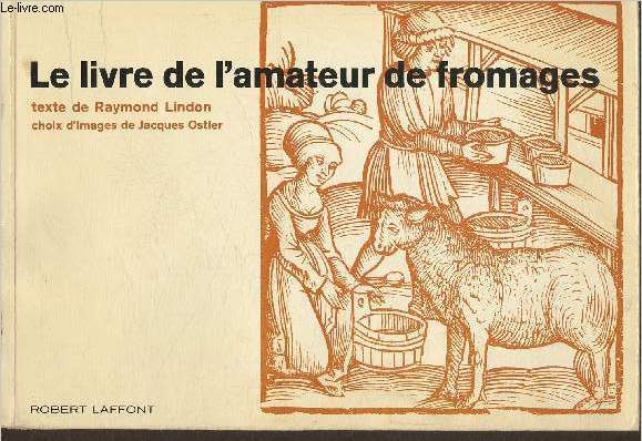 Le livre de l'amateur de fromages