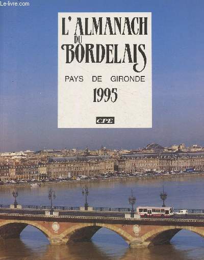 L'almanach de Bordeaux- Pays de Gironde 1995