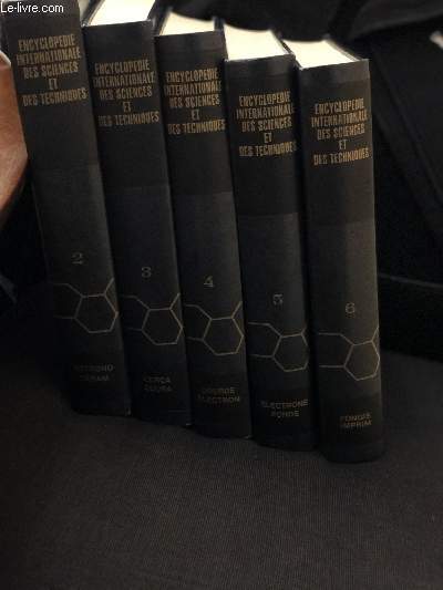 Encyclopdie internationale des sciences et techniques Tomes II  VI (5 volumes)