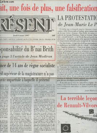 Prsent n3789- Jeudi 6 mars 1997-Sommaire: La protestation de Jean-Marie Le Pen- La responsabilit du B'nai Brith- Survivance de 14 ans de rgne socialiste- Le front rpublicain des jolis dmocrates- etc.