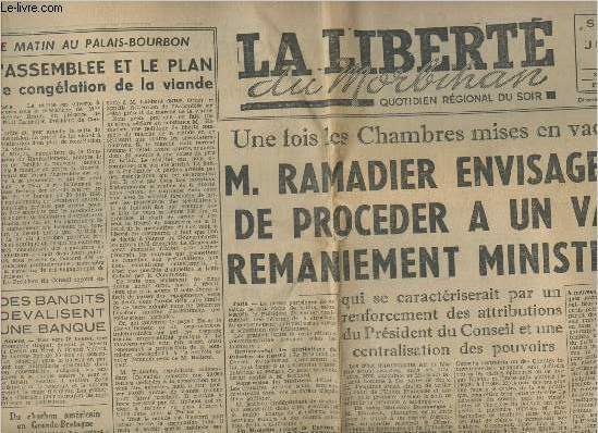 La libert du Morbihan n179, 3e anne- Samedi 26 Juillet 1947-Sommaire: L'assemble et le lan de conglation de la viande-M. Ramadier envisagerait de pocder  un vaste remaniement ministriel-La France et les entretiens internationaux concernant les pro
