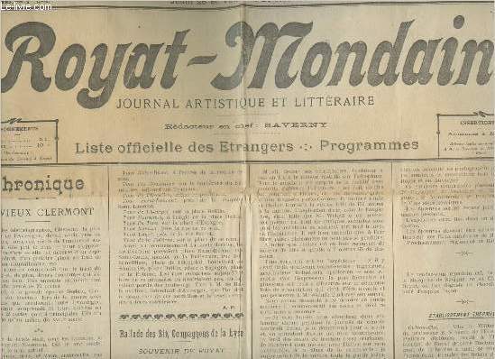 Royat-Mondain n75-76, 10me anne- Jeudi 26 et Vendredi 27 aout 1909-Sommaire: Chronique le vieux Clermon- Ballade des six compagnons de la Lyre- Echos et nouvelles- Liste des trangers- L'aroplane Wehrl- etc.