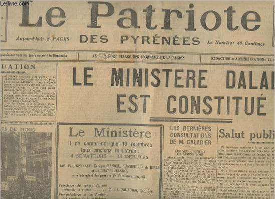 Le patriote des Pyrénées Mardi 12 avril 1938-Sommaire: Le ministère Daladier ... - Photo 1/1