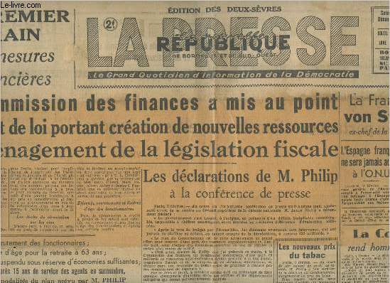 La presse- la nouvelle rpublique de Bordeaux et du Sud-Ouest (Edition des deux-svres) n453- Samedi 9, Dimanche 10 Fvrier 1946-Sommaire: Le premier train des mesures financires- La commission des finances a mis au point un projet de loi portant crati