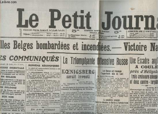 Fac simil/Le petit journal n18874- Dimanche 30 aout 1914-Sommaire: Villes Bleges bombardes et incendies, victoire navale anglaise- La triomphane offensive Russe- Les communiqus- Une escadre anglaise a coul prs d'Hligoland-