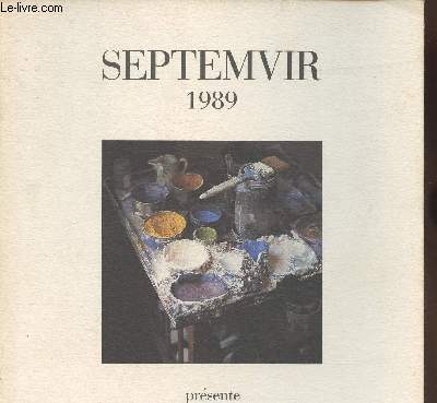 Septemvir 1989 prsente Stefan Plenkers- Galerie des beaux-arts de Bordeaux du 17 fvrier au 1er mars 1989