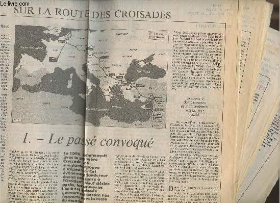Sur la route des croisades partie 1  16 (Extrait du journal le Monde)du Mardi 20 Juillet 1993- Vendredi 6 aout 1993.