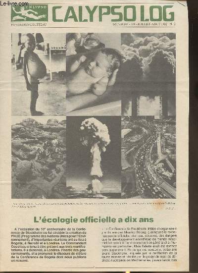 Calypso Log n5- Juillet-Aout 1982-Sommaire: L'cologie officielle a dix ans- Projet de dclartion des droits des gnrations futures- malnutritions et dveloppement crbral- Plaidoyer pour le Rhne- etc.