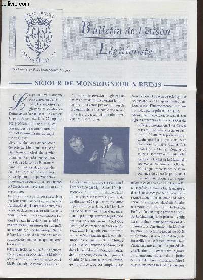 Bulletin de liaison Lgitimiste --Sommaire: Sjour de Monseigneur  Reims- A Brest: la Royale reoit le duc d'Anjou- Vannes et la bataille des Cardinaux- etc.