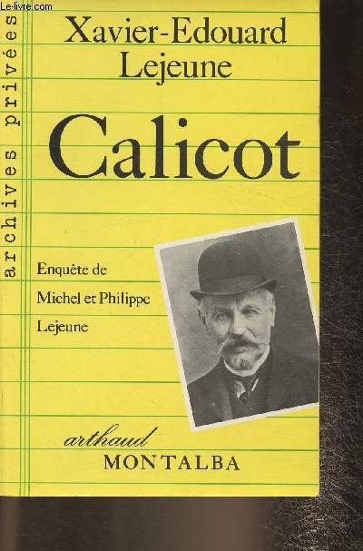 Calicot- Enqute de Michel et Philippe Lejeune (Collection 
