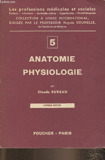 Anatomie, physiologie