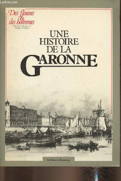 Une histoire de la Garonne