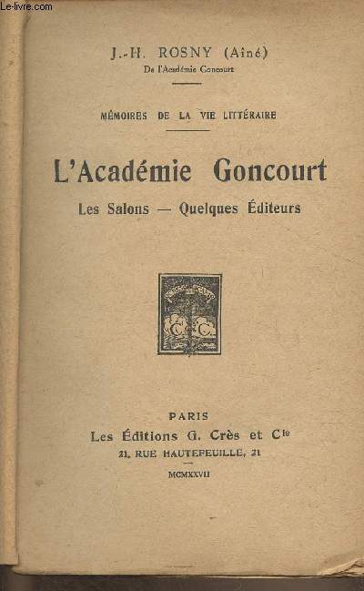 L'Acadmie Goncourt- les salons, quelques diteurs