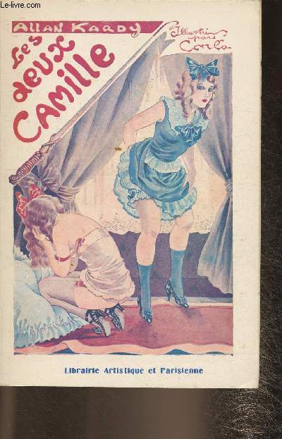 Les deux Camille- suivi de lettres et documents sur l'usage des chtiments corporels