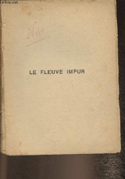 Le fleuve impur- Roman (Collection 