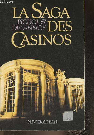 La saga des casinos