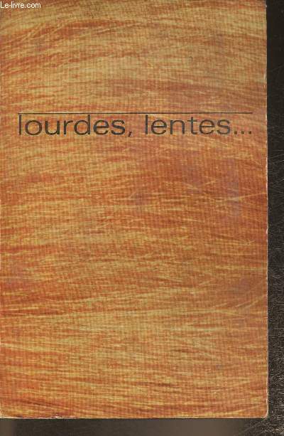 Lourdes, lentes...