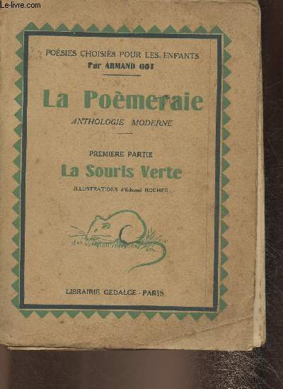 La Pomeraie, anthologie moderne partie I: La souris verte