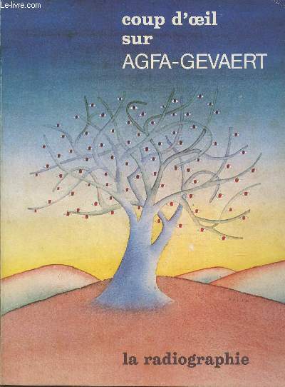 Coup d'oeil sur Agfa-Gevaert- La radiographie