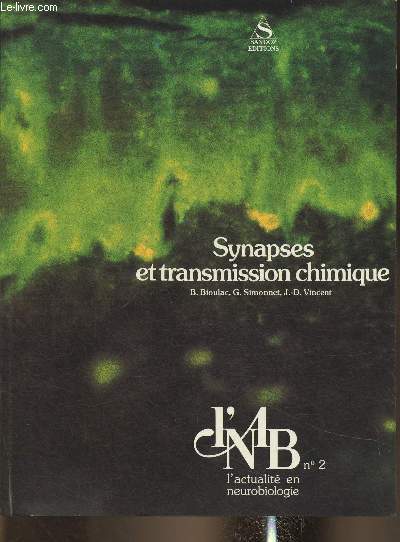 Synapses et transmission chimique- L'actualit en neurobiologie n2