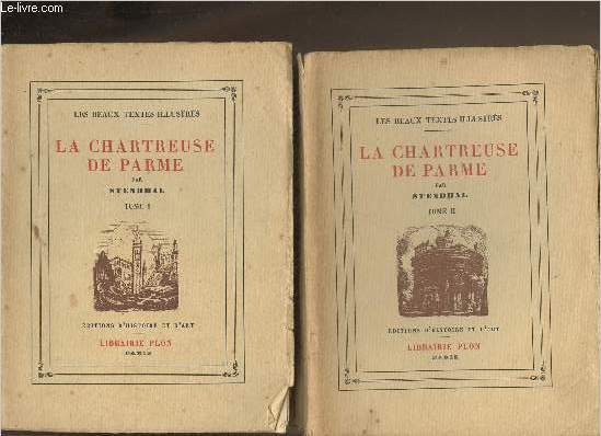 La Chartreuse de Parme Tomes I et II (2 volumes) (Collection 