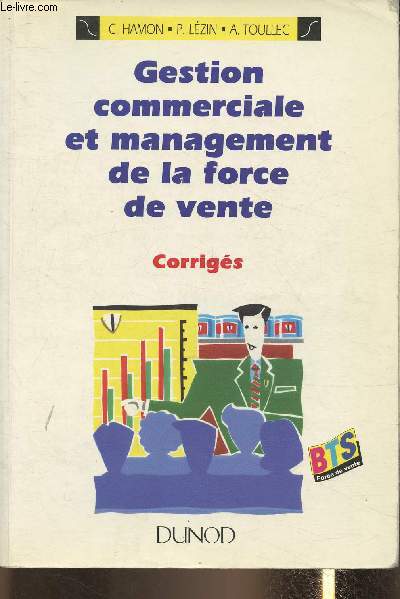 Gestion commerciale de et management de la force de vente- Corrigs