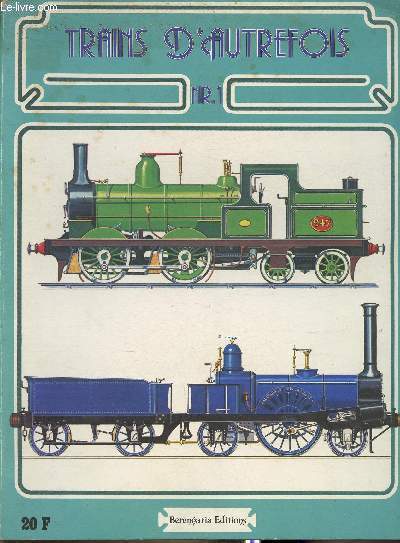 Trains d'autrefois n1- Sommaire: Naissance du chemin de fer- La France prend de la vitesse- Le chemin de fer fait l'unit de l'Allemagne- La mobilisation de l'Italie- Les rails traversent l'Amrique- Le monde change de face.