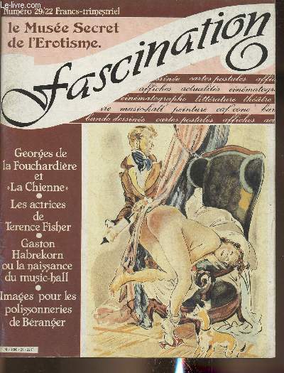 Facinationn le muse secret de l'rotisme n29 et 30 (2 volumes)-Sommaires: n29 Georges de la Fouchardire et 