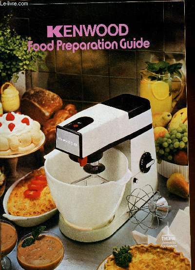 Manuel Kenwood/ Food prparation guide
