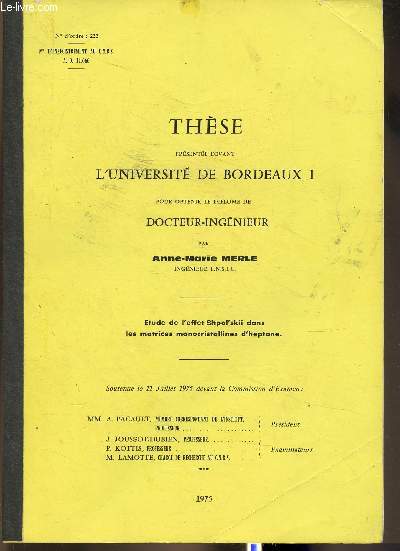 Thse prsente devant l'universit de Bordeaux 1- Diplome de Docteur-Ingnieur- Etude de l'effet Shpol'skii dans les matrices monocristallines d'heptane- le 11 juillet 1975