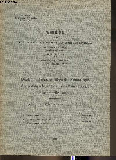 Oxydation photosensibilise de l'ammoniaque, application  la nitrification de l'ammoniaque dans le milieu marin- Thse prsente  la facult des sciences de l'Universit de Bordeaux-Docteur en chimie- Le 3 juillet 1970