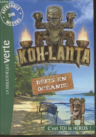 Koh-Lanta - dfis en Ocanie- 10-12 ans