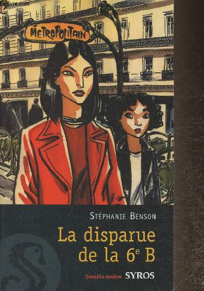 La disparue de la 6e B (pour les 10 ans et +)