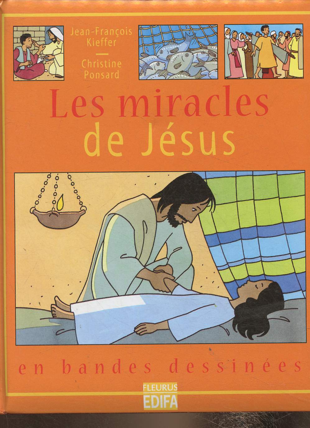 Les miracles de Jsus en bandes dessines (ds 4 ans)