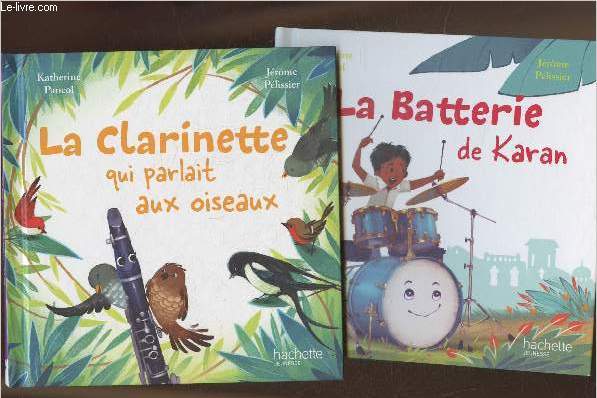 2 volumes/ La batterie de Karam + La clarinette qui parlait aux oiseaux (Collection 