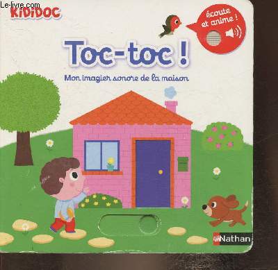 Toc-Toc! Mon imagier sonore de la maison (Colection 