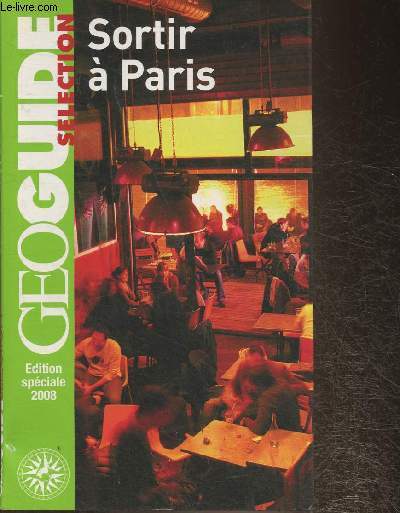Geoguide- Sortir  Paris- Edition spciale 2008