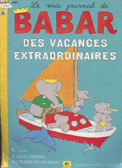 Le vrai journal de Babar- De vacances extraodinaires- n181- Aout 2007