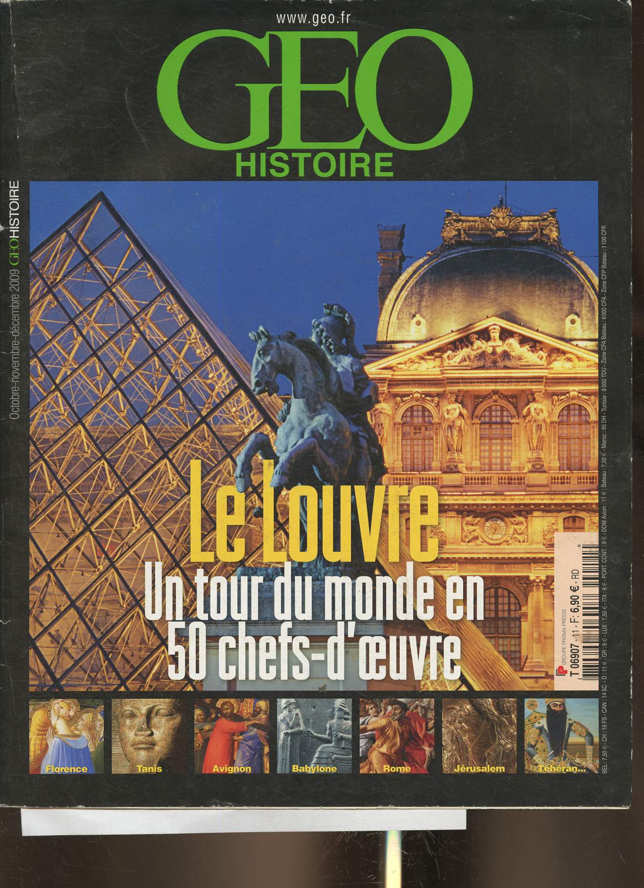 Geo Histoire octobre-novembre 2009 - Le Louvre, un tour du monde en 50 chefs-d'oeuvre