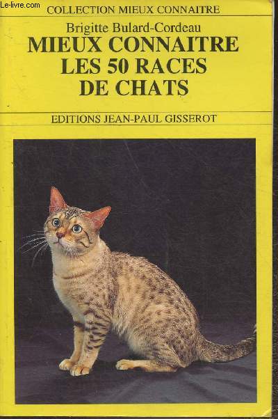 Mieux connaitre les 50 races de chats