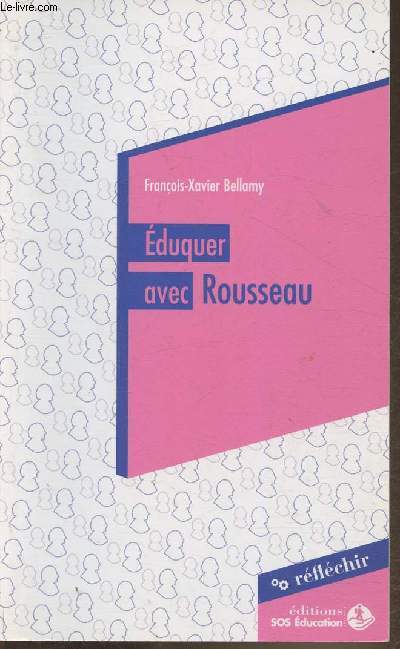Eduquer avec Rousseau- Confrence  destination des parlementiares prononce le 20 mai 2015